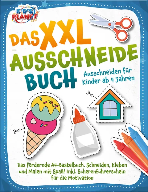 Buchcover: Das XXL-Ausschneidebuch - Ausschneiden für Kinder ab 4 Jahren