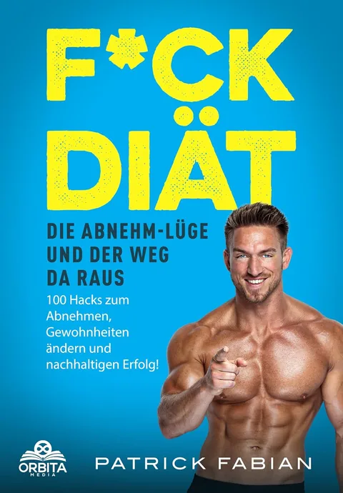Buchcover: F*ck Diät – Die Abnehm-Lüge und der Weg da raus