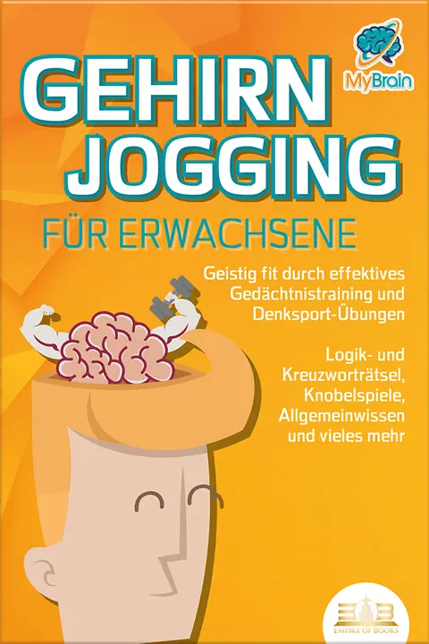 Buchcover: Gehirnjogging für Erwachsene - Geistig fit durch effektives Gedächtnistraining und Denksport-Übungen