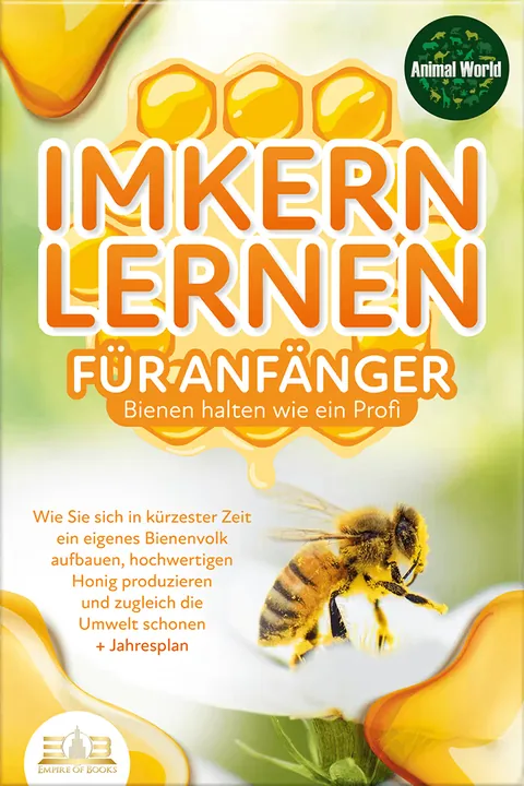 Buchcover: Imkern lernen für Anfänger - Bienen halten wie ein Profi