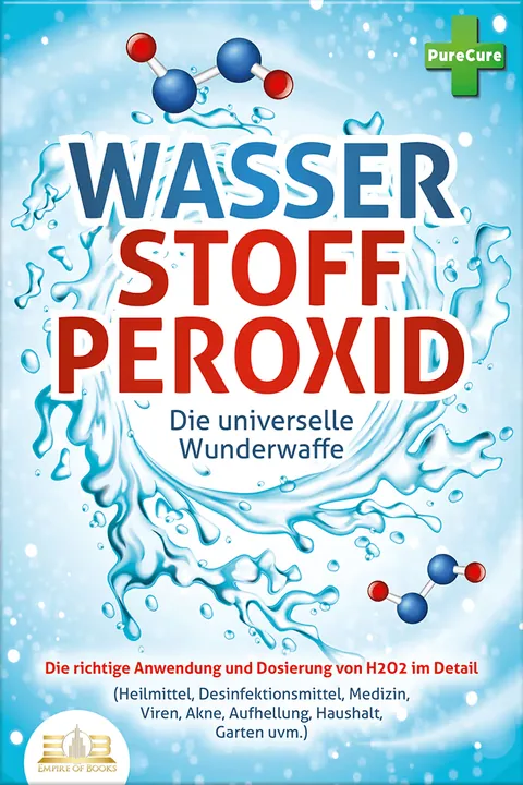 Buchcover: Wasserstoffperoxid - Die universelle Wunderwaffe