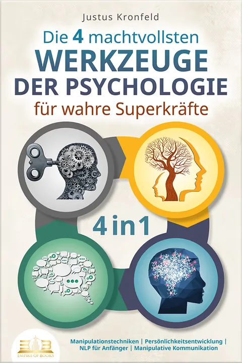 Buchcover: Die 4 machtvollsten Werkzeuge der Psychologie für wahre Superkräfte